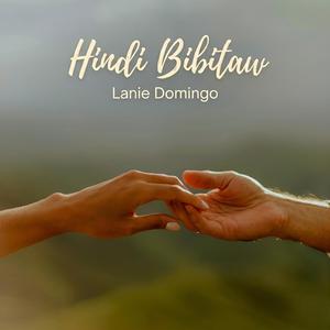 Hindi Bibitaw