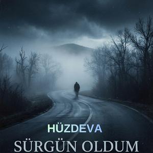 SÜRGÜN OLDUM