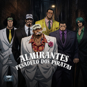 Almirantes - Pesadelo dos Piratas