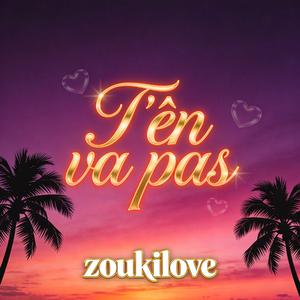 T'En Va Pas (Version zouk )