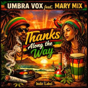 Thanks Along The way