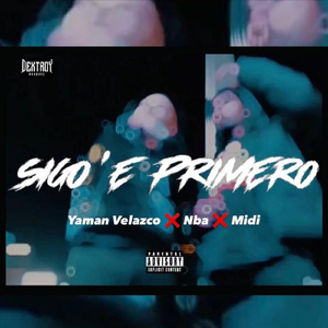 Sigo 'e Primero