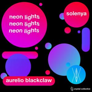Neon Lights (feat. Aurelio Blackclaw)