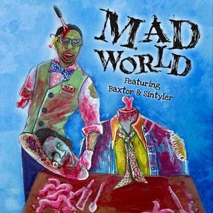Mad World (feat. Sintyler)