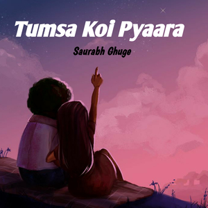 Tumsa Koi Pyaara