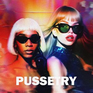 Pussetry (feat. Baby Darling)