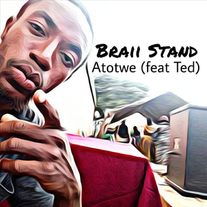 Braii Stand (feat. Ted)