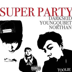 Super party