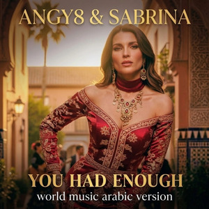 You Had Enough - World Music Arabic Version