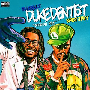Duke Dentist (Myron Mix) (feat. Baby Jayy)