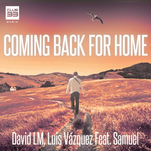 Coming Back for Home (Radio Edit)