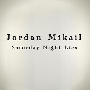 Saturday Night Lies