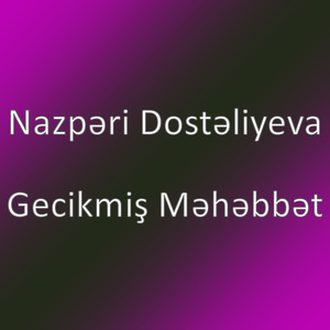 Gecikmiş Məhəbbət