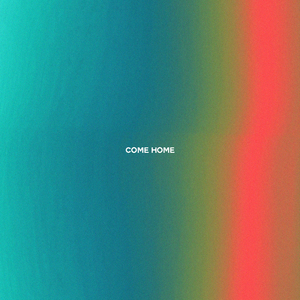Come Home