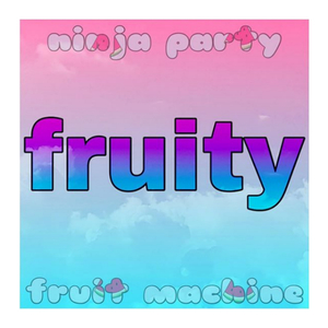 FRUITY