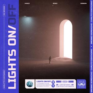 Lights on/off (feat. Grosso Gordacho, Carlitto Contadino & Prettyheartbreak)