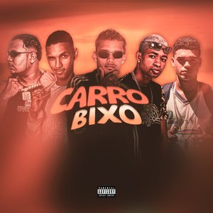Carro Bixo (feat. Escama Reels, Mc Copinho & Rilmar Reels)