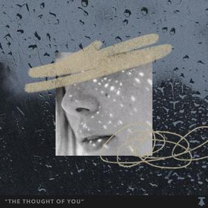 The Thought of You