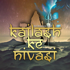 Kailash Ke Niwasi