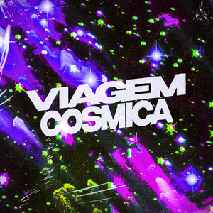 VIAGEM COSMICA (Slowed)