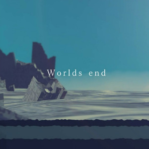 Worlds end (feat. 可不)