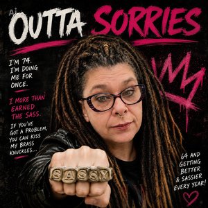Outta Sorries