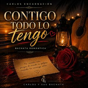 Contigo Todo Lo Tengo