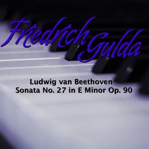 Sonata No. 27 in E Minor Op. 90: I. Mit Lebhaftigkeit und durchaus mit Empfindung und Ausdruck