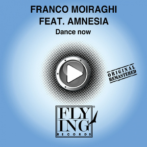 Dance Now (feat. Amnesia) [Now Fm Mix]