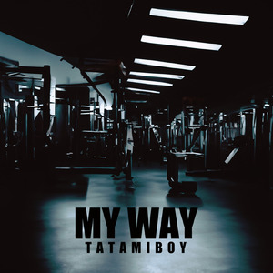 MY WAY
