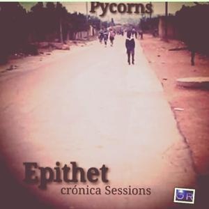 Epithet (CrónicaSessions )