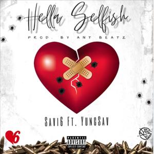 Hella Selfish (feat. YungSav)