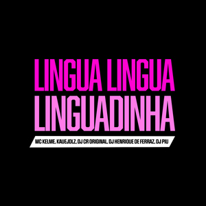 Lingua Lingua Linguadinha