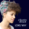 Chastity Brown - Come Tumblin