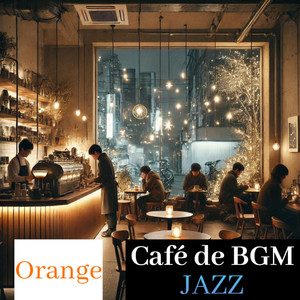 Jazz Orange （Instrumental Mix）