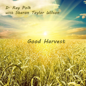 Harvest the Good