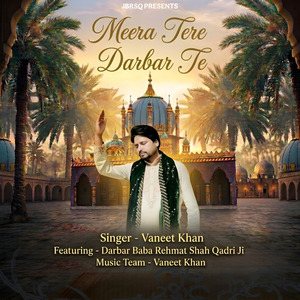Meera Tere Darbar Te