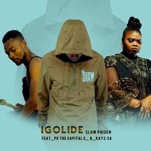 Igolide (feat. Pk the Capital_C & Kay2_sa)