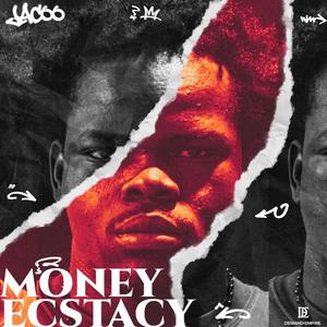 Money Ecstasy
