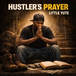 hustler's prayer
