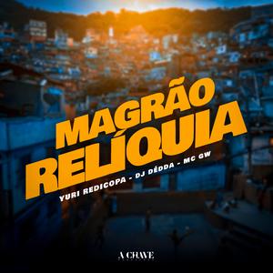 Magrão Relíquia