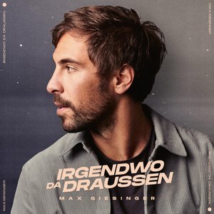 Irgendwo da draußen