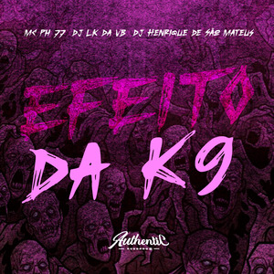Efeito da K9