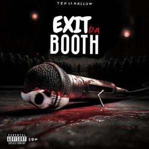 EXIT DA BOOTH FREESTYLE
