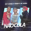 MC Moisa - Não Cola