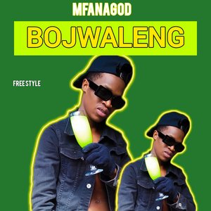 Bojwaleng Free Style