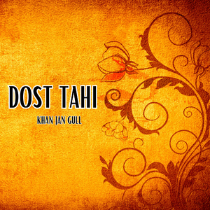 Dost Tahi