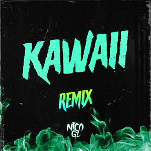KAWAII (Remix)