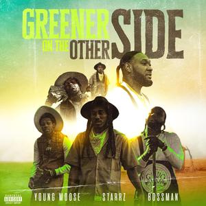 Greener On The Other Side