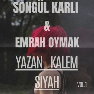 yazan kalem siyah, vol. 1